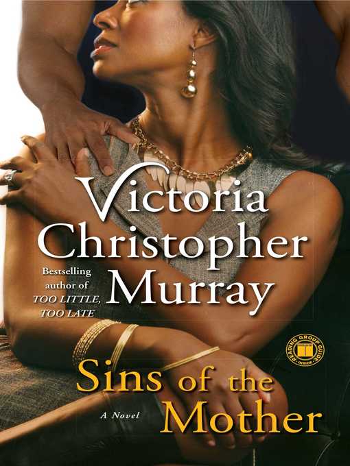Title details for Sins of the Mother by Victoria Christopher Murray - Wait list